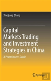 Capital Markets Trading And Investment Strategies In China