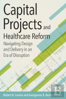 Capital Projects And Healthcare Reform