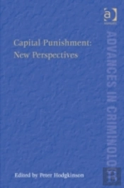 Capital Punishment: New Perspectives