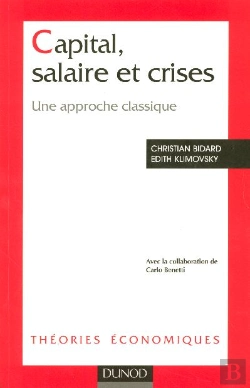Bertrand.pt - Capital, Salaire Et Crises ; Une Approche Classique