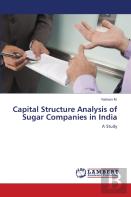 Capital Structure Analysis Of Sugar Companies In India