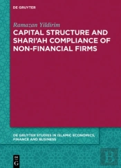 Capital Structure And Shariâ€™Ah Compliance Of Non-Financial Firms
