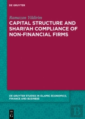 Capital Structure And Shari'Ah Compliance Of Non-Financial Firms