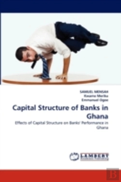 Bertrand.pt - Capital Structure Of Banks In Ghana