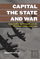 Capital, The State, And War