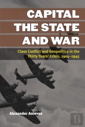 Capital, The State, And War