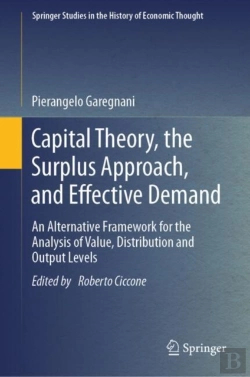 Bertrand.pt - Capital Theory, The Surplus Approach, And Effective Demand