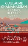 Capitale Du Sud : La Tour De Garde Tome 1 : Le Sang De La Cité