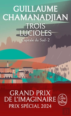 Bertrand.pt - Capitale Du Sud Tome 2 : Trois Lucioles