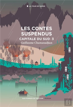 Bertrand.pt - Capitale Du Sud Tome 3 : Les Contes Suspendus