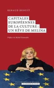 Capitales Européennes De La Culture : Un Rêve De Melina