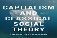 Capitalism And Classical Social Theory, Third Edition