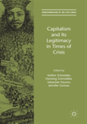 Capitalism And Its Legitimacy In Times Of Crisis