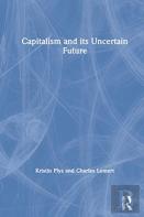 Capitalism And Its Uncertain Future