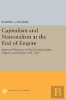 Capitalism And Nationalism At The End Of Empire