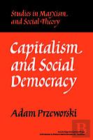 Capitalism And Social Democracy