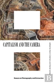 Capitalism And The Camera