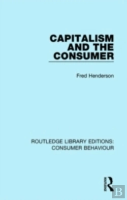 Bertrand.pt - Capitalism And The Consumer (Rle Consumer Behaviour)