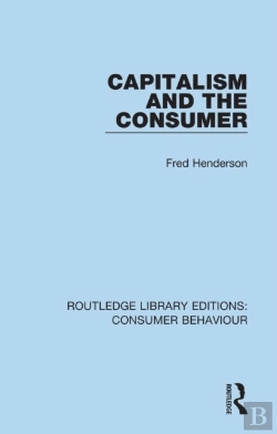 Bertrand.pt - Capitalism And The Consumer (Rle Consumer Behaviour)