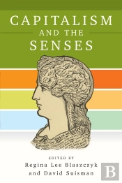 Capitalism And The Senses