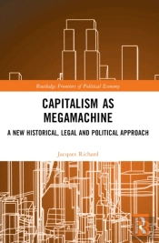 Capitalism As Megamachine