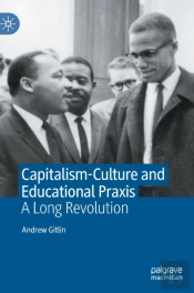 Capitalism-Culture And Educational Praxis