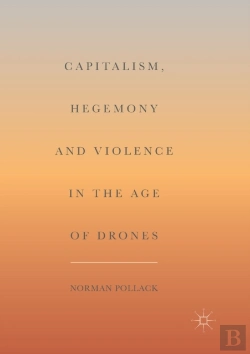Bertrand.pt - Capitalism, Hegemony And Violence In The Age Of Drones