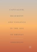 Capitalism, Hegemony And Violence In The Age Of Drones