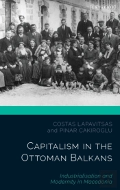 Capitalism In The Ottoman Balkans
