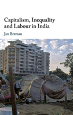 Bertrand.pt - Capitalism, Inequality And Labour In India
