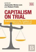 Capitalism On Trial - Explorations In The Tradition Of Thomas E. Weisskopf