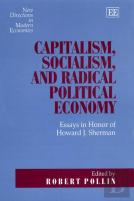 Capitalism, Socialism, And Radical Political Economy
