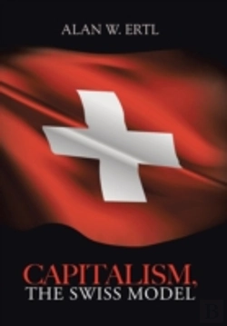 Bertrand.pt - Capitalism, The Swiss Model