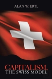 Capitalism, The Swiss Model