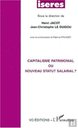 Bertrand.pt - Capitalisme Patrimonial Ou Nouveau Statut Salarial ?
