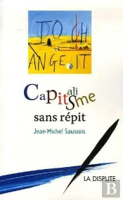Capitalisme Sans Répit
