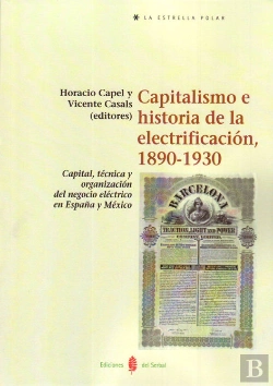 Bertrand.pt - Capitalismo E Historia De La Electrificación, 1890-1930