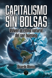 Capitalismo Sin Bolsas