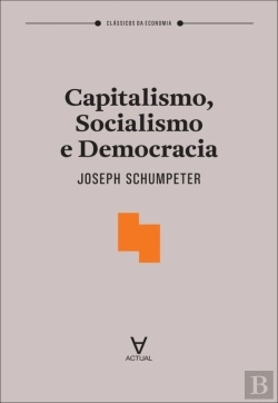 Bertrand.pt - Capitalismo, Socialismo E Democracia