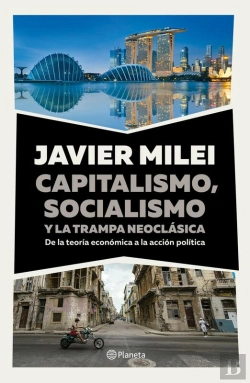 Bertrand.pt - Capitalismo, Socialismo Y La Trampa Neoclásica