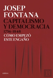 Capitalismo Y Democracia, 1756-1848