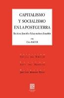 Capitalismo Y Socialismo En La Postguerra.