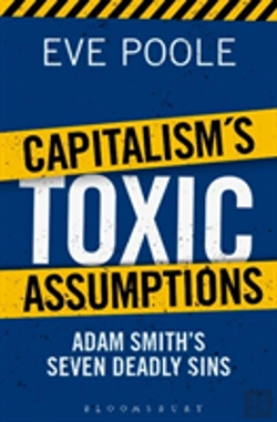Bertrand.pt - Capitalism'S Toxic Assumptions