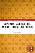 Capitalist Agriculture And The Global Bee Crisis