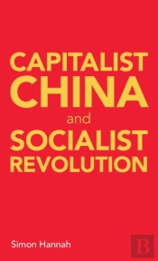 Capitalist China And Socialist Revolution