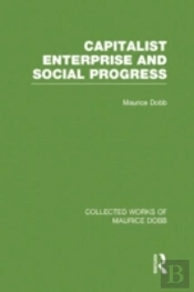Capitalist Enterprise And Social Progress