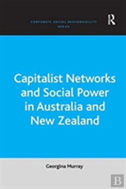 Bertrand.pt - Capitalist Networks And Social Power In Australia And New Zealand