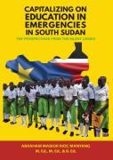 Capitalizing On Education In Emergencies In South Sudan