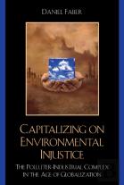 Capitalizing On Environmental Injustice