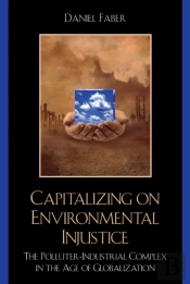 Capitalizing On Environmental Injustice